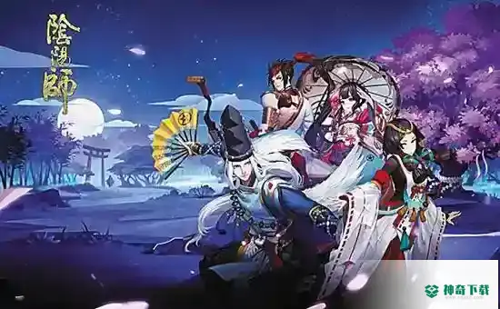 清姬推荐搭配什么御魂？_阴阳师教程分享_神奇下载