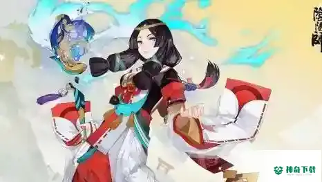辉夜姬搭配什么御魂？_阴阳师玩法分享_神奇下载