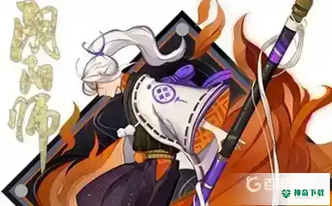 阴阳师入门怎么玩？_阴阳师教程_神奇下载