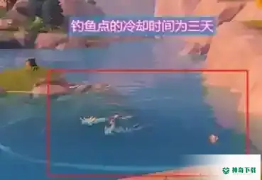 原神鱼怎么刷新？_原神攻略分享_神奇下载