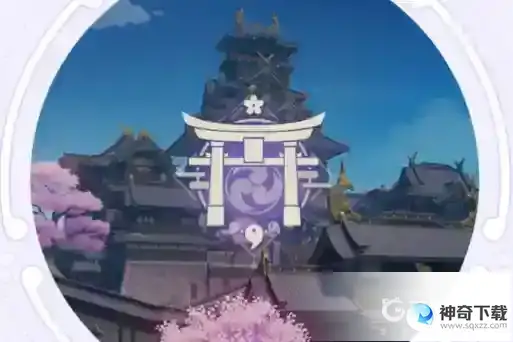 原神神樱大祓任务怎么做？_原神教程分享_神奇下载